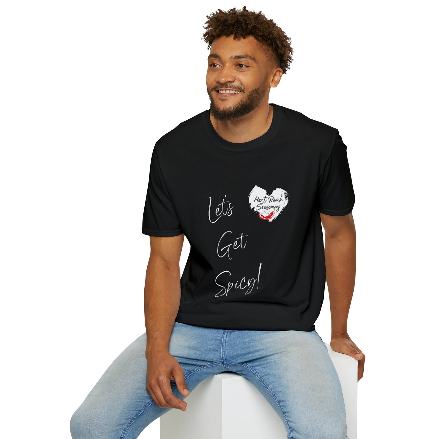 Let's Get Spicy! - Hart Ranch Seasoning T-Shirt